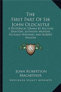 The First Part Of Sir John Oldcastle