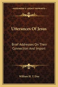 Utterances of Jesus