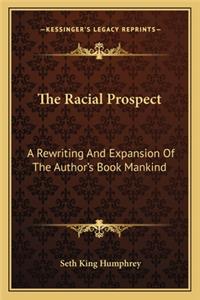 The Racial Prospect