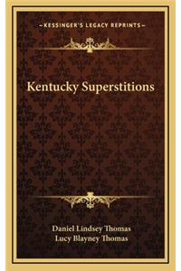 Kentucky Superstitions