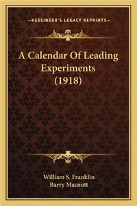 Calendar of Leading Experiments (1918)