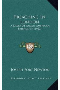 Preaching in London
