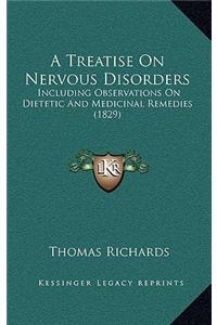 A Treatise on Nervous Disorders