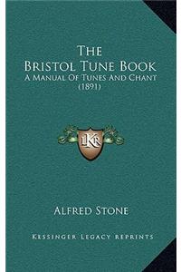 The Bristol Tune Book