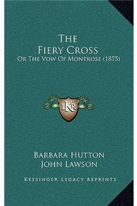 The Fiery Cross