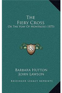 The Fiery Cross