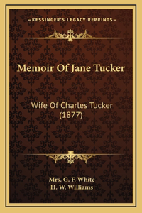 Memoir Of Jane Tucker