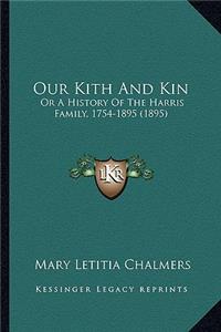 Our Kith And Kin
