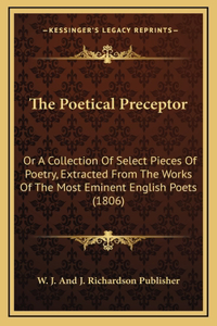 The Poetical Preceptor