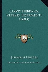 Clavis Hebraica Veteris Testamenti (1683)