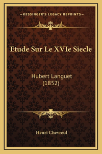 Etude Sur Le XVIe Siecle