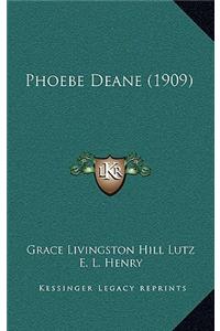 Phoebe Deane (1909)