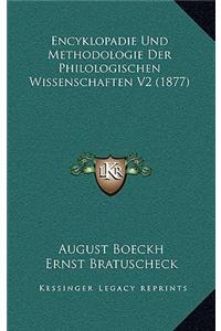 Encyklopadie Und Methodologie Der Philologischen Wissenschaften V2 (1877)