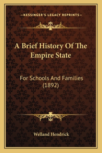 A Brief History Of The Empire State