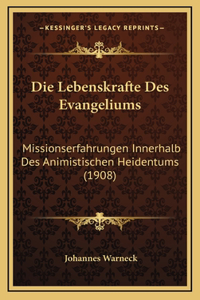 Die Lebenskrafte Des Evangeliums