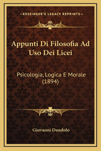 Appunti Di Filosofia Ad Uso Dei Licei