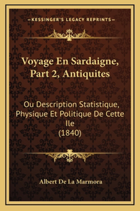 Voyage En Sardaigne, Part 2, Antiquites