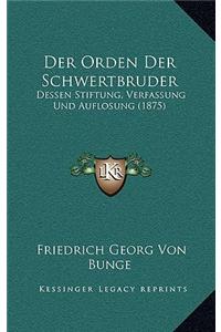 Der Orden Der Schwertbruder