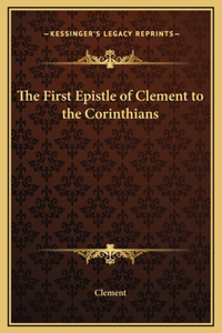 The First Epistle of Clement to the Corinthians