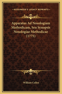 Apparatus Ad Nosologiam Methodicam, Seu Synopsis Nosologiae Methodicae (1775)