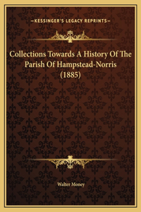 Collections Towards A History Of The Parish Of Hampstead-Norris (1885)