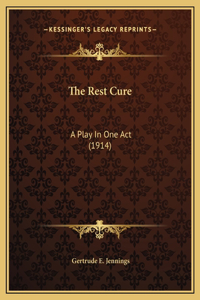 The Rest Cure