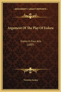 Argument Of The Play Of Fedora