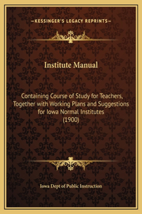 Institute Manual