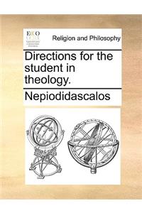 Directions for the Student in Theology.