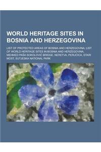 World Heritage Sites in Bosnia and Herzegovina