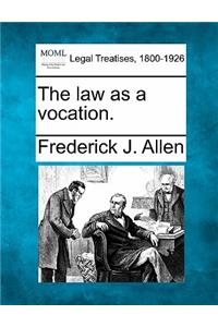 Law as a Vocation.