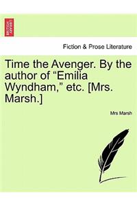 Time the Avenger. By the author of 