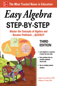 Easy Algebra Step-by-Step, Third Edition