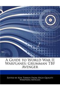 A Guide to World War II Warplanes