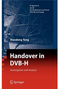 Handover in Dvb-H: Investigations and Analysis