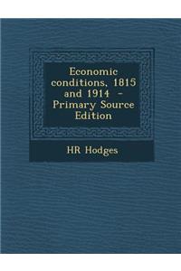 Economic Conditions, 1815 and 1914