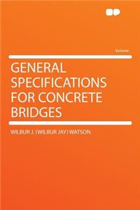 General Specifications for Concrete Bridges