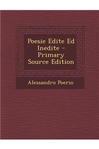 Poesie Edite Ed Inedite - Primary Source Edition