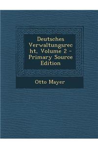 Deutsches Verwaltungsrecht, Volume 2