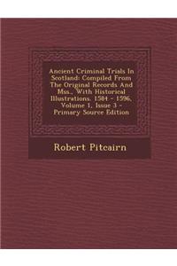 Ancient Criminal Trials In Scotland