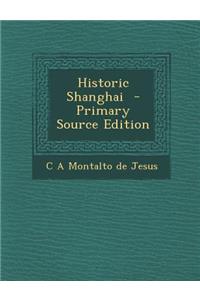 Historic Shanghai