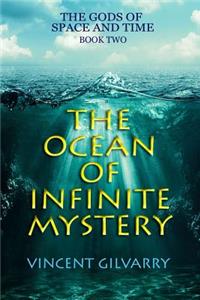 The Ocean of Infinite Mystery