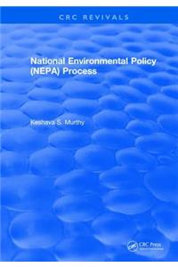 National Environmental Policy (Nepa) Process