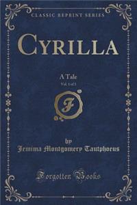 Cyrilla, Vol. 1 of 3