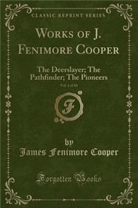 Works of J. Fenimore Cooper, Vol. 1 of 10