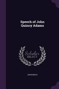 Speech of John Quincy Adams
