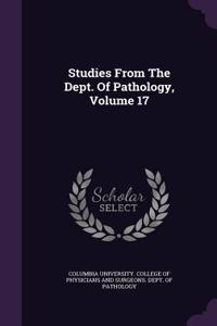 Studies from the Dept. of Pathology, Volume 17