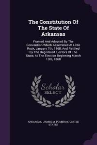 The Constitution Of The State Of Arkansas