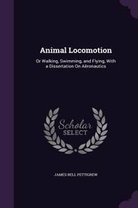 Animal Locomotion