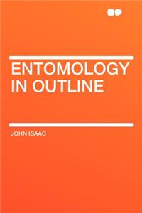 Entomology in Outline